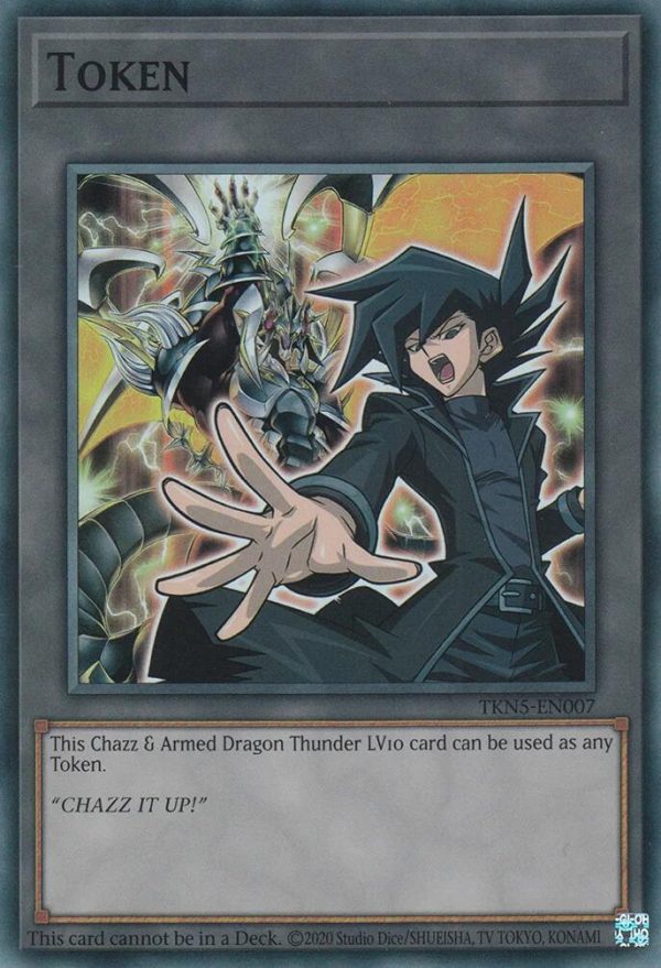 Token: Chazz & Armed Dragon Thunder LV10 [TKN5-EN007] Super Rare Supply